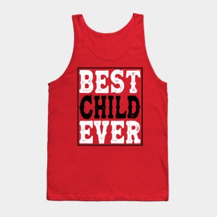 Child Son Daughter Offspring Best Child Tank Top